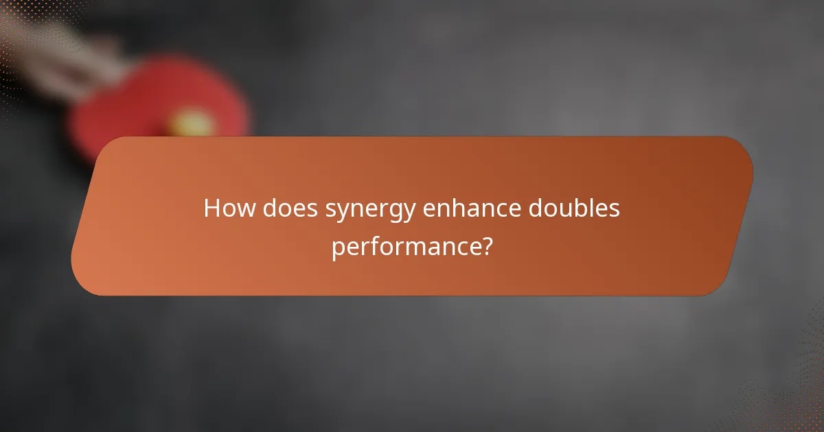 How does synergy enhance doubles performance?